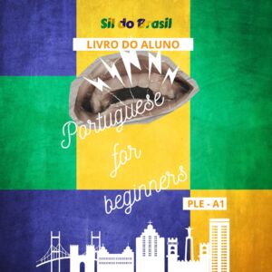 Ebook-A1 Portuguese for beginners: is ideal for beginners in Portuguese at PLE (level A1). Each unit is carefully designed to develop vocabulary, functional grammar, listening and writing comprehension, and encourage oral production with real-life and engaging activities.